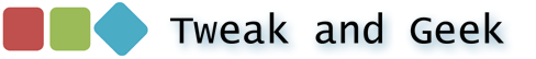 Tweak and Geek